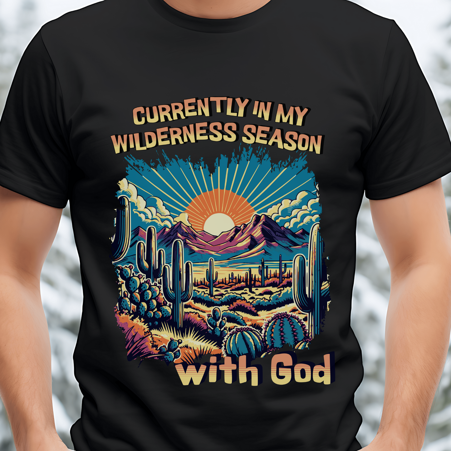 Unisex Funny Christian Tee, Wilderness Season Christian Graphic T-Shirt